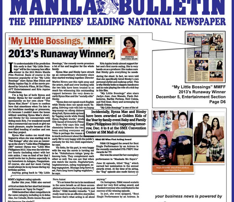 Manila Bulletin: My Little Bossings, MMFF 2013’s Runaway Winner?